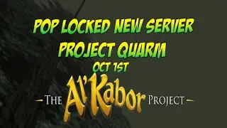 NEW PoP Locked Server | Oct 1st | Project Quarm | The Al'Kabor Project