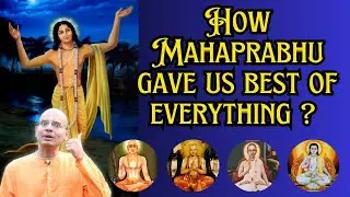 Mahaprabhu took two things from 4 sampradayas each!