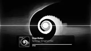 Stan Kolev - Syntergy (Original Mix)