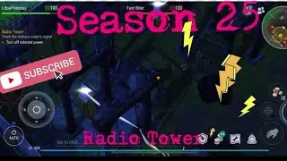 Last day on earth: survival - season 25 RADIO TOWER “track the military cargo’s signal’ task LDoE