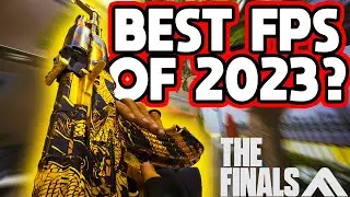 THE BEST FPS OF 2023? (THE FINALS)