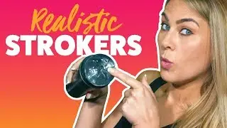 Which Male Stroker Feels Most Realistic? Blindfold Test