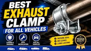 Best Exhaust Clamp for All Vehicles | Exhaust Clamps