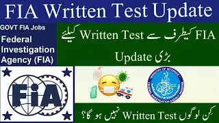 FIA Written Test Update