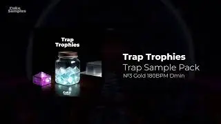 Trap Trophies - Aggressive Trap Sample Pack  | Cuke Samples 🥒 [release]