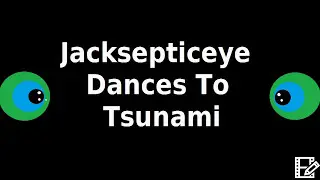 Jacksepticeye Dance Party Compilation