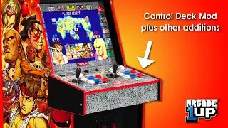 Arcade1up Control Deck Mod plus Some Other Additions