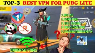 2024🔥Best Vpn For Pubg Lite | Pubg Lite Best Vpn 2024 | Low Ping Vpn For Pubg Mobile Lite