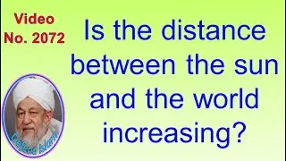 Is the distance between the sun and the world increasing? 2072