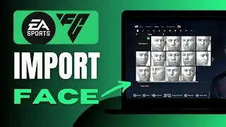 How to Import Player Face in EA Sports FC 24 - Complete Guide