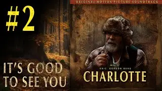 It's Good to See you (2023) SAD FILM SOUNDTRACK - Charlotte