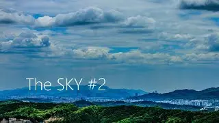 Time Lapse - The Sky #2 (타임랩스 