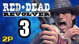 Red Dead Revolver | Part 3 | Circus in Town | 2 Player Network