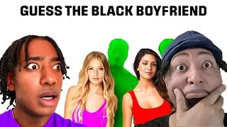 Can WE  Match The White Girl To The Black Boyfriend?