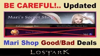 *BE CAREFUL!*.. Updated Mari's Shop *GOOD & BAD* Deals ~AFTER~ The Last Update!.. (Lost Ark Guide)