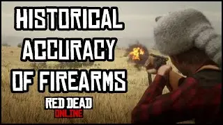 Historical Accuracy of Firearms in Red Dead Online