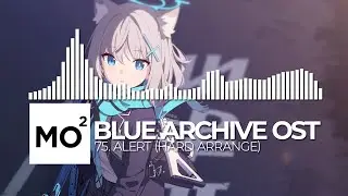 ブルーアーカイブ Blue Archive OST 75. Alert (Hard Arrange)