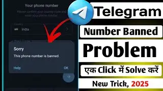 Telegram number banned solution || How to unbanned Telegram number 2025 New Trick 😱