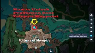 How to Unlock Production Zone Teleport Waypoint | Genshin Impact