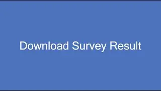 3. Download Survey Result