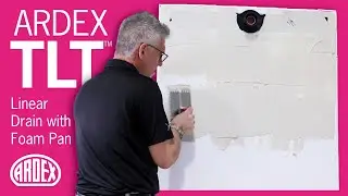 ARDEX TLT™ Linear Drain with Foam Pan | Installation Guide