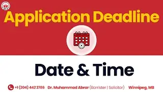 Understand Application Deadline - Date & Time