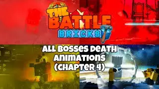 (Updated) The battle Bricks:All Death Animations (Chapter 4 Included Tarnished Sword)