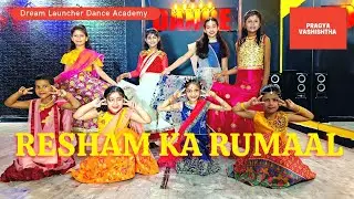 Resham ka rumaal Dance Cover | DL Dance Academy | Pragya Vashishtha | Dance Choreography