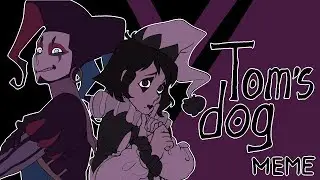 TOM'S DOG meme (Soul Eater Oc)