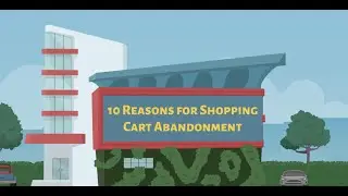 10 Reasons for Shopping Cart Abandonment