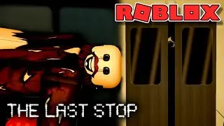 Roblox - The Last Stop - [FULL WALKTHROUGH]