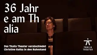 Christine Ratka - 36 Jahre am Thalia Theater | Thalia Theater