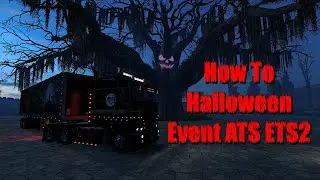 🎃 How To Do the Halloween Event in ATS & ETS2 | Witches of Bracken Reach Guide 2025