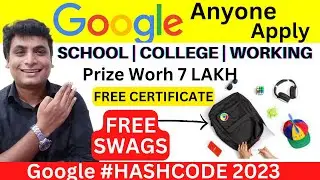 Google Biggest Opportunity 2023 Free Swags Internship | Google Hashcode 2023 | Google Hash Code 2023