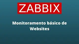 ZABBIX | WEB MONITORING BASIC