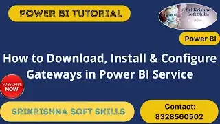 How to Download, Install & Configure Gateways in Power BI Service || SS Skills