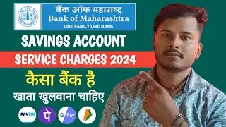 Bank of Maharashtra Service Charges 2024 | Bank of Maharashtra atm charges 2024