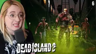FIGHTING FOR MY LIFE | Dead Island 2 - Part 6