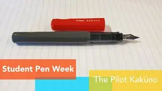 The Pilot Kaküno • Great Back to School Fountain Pens 2020