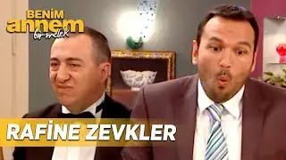 Benim Annem Bir Melek | 10.Bölüm - Rafine Zevkler