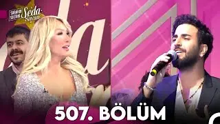 Sabahın Sultanı Seda Sayan 507. Bölüm (15 Aralık 2023)