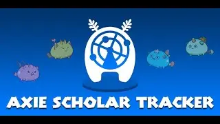 Axie Scholar Tracker v1.0.5