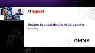 Omdia & Legrand DPC Webinar: Recipes to a Sustainable AI Data Center