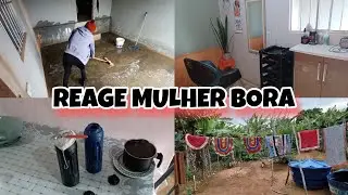 Reage mulher que ta frio / dia de faxina bora ja água