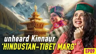 LIVING LIKE A KINNAURI | Villages of Hindustan-Tibet Marg | Nichar Valley & Bari Village