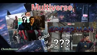 Multiverse| Spiderman no way home| Malayalam| ChemMaster