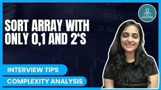 Sort an Array of 0's,1's and 2's | Must Do Interview Questions | Geeks For Geeks | SDE