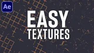 Procedural Textures in After Effects - Create Textures EASY with NO Downloads!