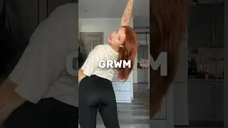 GRWM 