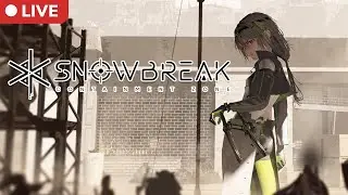 [Snowbreak: Containment Zone] Let's finish some chapters [ENG/FIL]